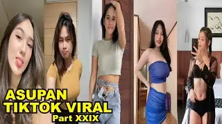 Asupan Video TikTok Viral part XXIX