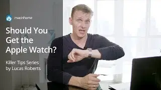 Should You Get an Apple Watch? | Macinhome