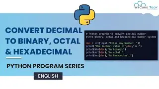 Convert Decimal to Binary, Octal, and Hexadecimal (English) | Python Program Tutorial