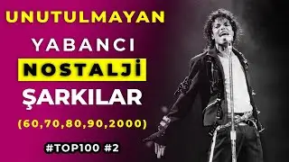 Bir Döneme Damga Vurmuş Unutulmayan Yabancı Nostaljik Şarkılar