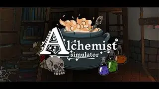 Alchemist Simulator - Trailer