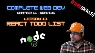 Web Dev 11 - 11 React Todo List