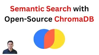 Semantic Search with Open-Source Vector DB: Chroma DB | Pinecone Alternative | Code