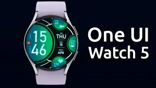 One UI Watch 5 - ОФИЦИАЛЬНО! Новый апдейт для Galaxy Watch (Wear OS 4)