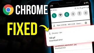 How to Fix Download Failed in Chrome Android - 100% Works (2024)