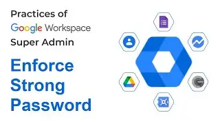 How to Enforce Strong Password in Google Workspace | Google Admin FAQ | Google Admin Tips