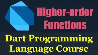 #30 Dart Programming Language : Higher-Order Functions and Lambda Expression - دارت بالعربي