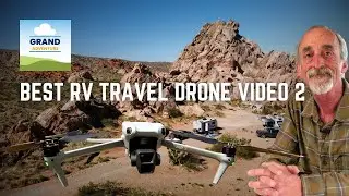 Ep. 350: Best RV Travel Drone Video 2 | camping videography