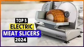 Top 5: Best Electric Meat Slicers For Home Use