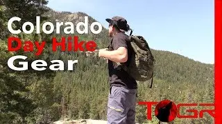 Colorado Day Hike Gear Load Out - What I Carried and Used