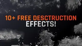 Download 10+ Destruction VFX!