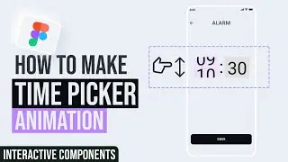 Time Picker Animation | Figma Interactive Components