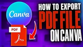 How To Export  Canva Design to PDF File in 2023
