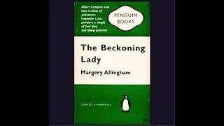 The Beckoning Lady. Margery Allingham.