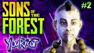 SONS OF THE FOREST - НОВЫЙ ФОРЕСТ 2023 - ВЫЖИВАНИЕ НА ОСТРОВЕ В ЛЕСУ #2