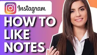 How To Like Notes On Instagram - Full Guide