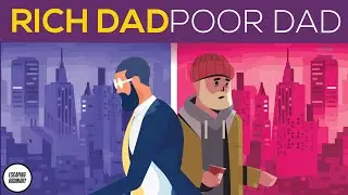 Rich Dad Poor Dad by Robert Kiyosaki (Detailed Summary)