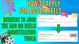 How To Apply For Ads On Reels|Request To Join The Ads On Reels Monetization Tools (NEW TRICK 2024)