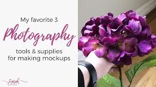 My Favorite 3 Photography Tools and Supplies for Making Mockups