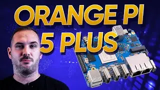 Orange Pi 5 PLUS - pReview - The Most Powerful Orange Pi yet!