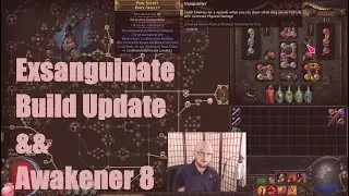 Exsanguinate Update + Awakener 8 [SSF Ultimatum]