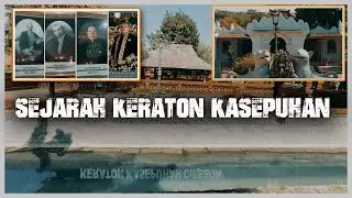 Sejarah Keraton Kasepuhan Cirebon