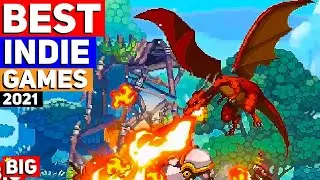 Top 25 BEST Indie Games of the Year 2021 (GOTY 2021)