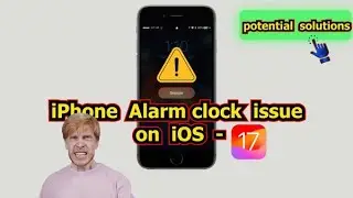 Try these solutions to fix the issue where iPhone alarm goes quiet on iOS 17