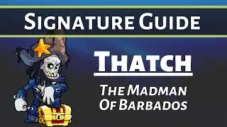 Thatch Signature Guide - Brawlhalla