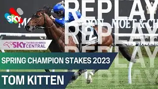 Tom Kitten wins the 2023 Spring Champion Stakes at Randwick