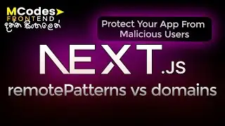 Next.js 14 remotePatterns vs Domains for External Remote Images (Sinhala) 🔥💪