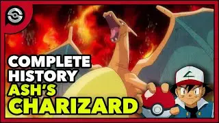 The Complete History of Ashs Charizard