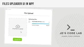 WPF C# | Drag & Drop to Upload File UI | UI Design in Wpf C# (Jd's Code Lab)