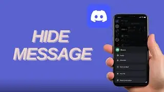 How To Hide A Message On Discord In 2025 (Updated Guide Mobile)