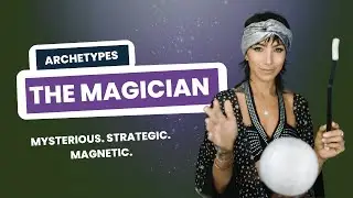 The Magician Archetype 🔮