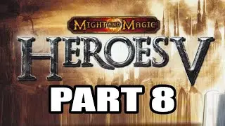 Heroes 5 Playthrough 11 ( Academy ), Part 8