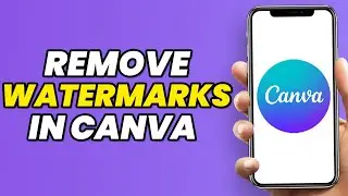 How To Remove Watermarks In Canva (2024)