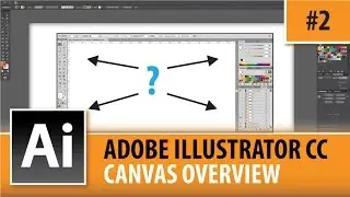 Adobe Illustrator Creative Cloud - Full Canvas Overview - EP#2