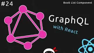 GraphQL Tutorial #24 - Book List Component