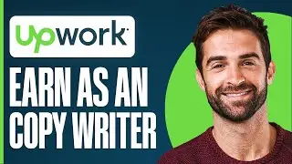 How to Make Money Copy Writing on Upwork as A Beginner (2024)