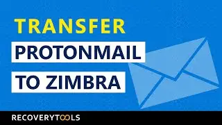 How to Import ProtonMail to Zimbra - Convert ProtonMail to TGZ