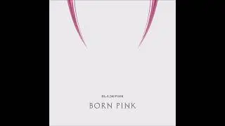 BLACKPINK (블랙핑크) - Hard to Love [MP3 Audio] [BORN PINK]