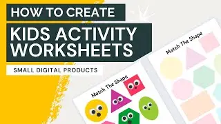 How to Create Kids Activity Worksheets Online