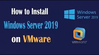 Installation of Windows Server 2019 in VMware Workstation