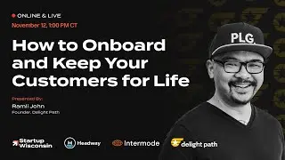 How to Onboard and Keep Your Customers for Life with Ramli John