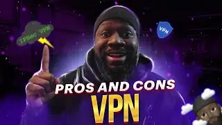 VPN PROS AND CONS