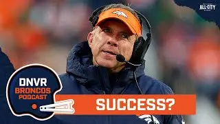 Was Sean Payton’s first season with the Denver Broncos a success? | Podcast