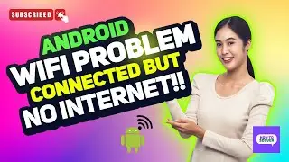 Fix Android Wi-Fi Problem Connected But No Internet!! 2024 [New Method]