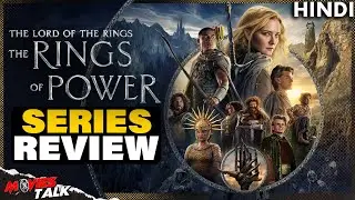 The Lord of the Rings: The Rings of Power - Season 1 REVIEW | Movies Talk