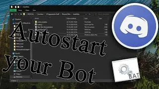 Discord | How to automatically start your discord Bot with a batch file (discord.js/discord.py)